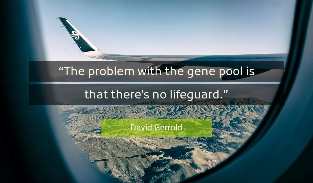 Quote About Pool By David Gerrold