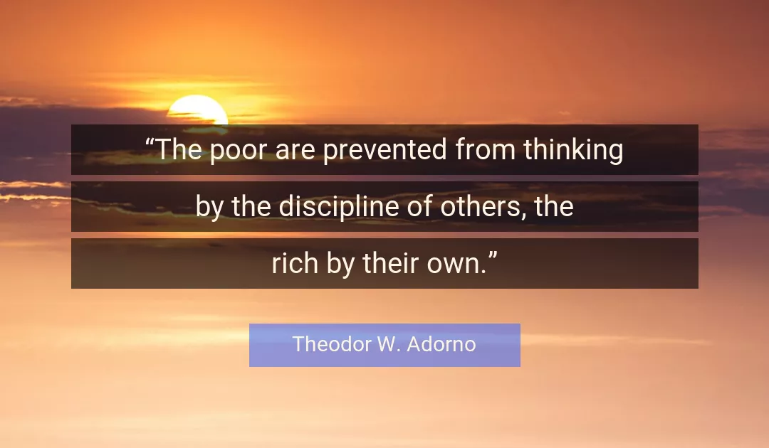 Quote About Discipline By Theodor W. Adorno