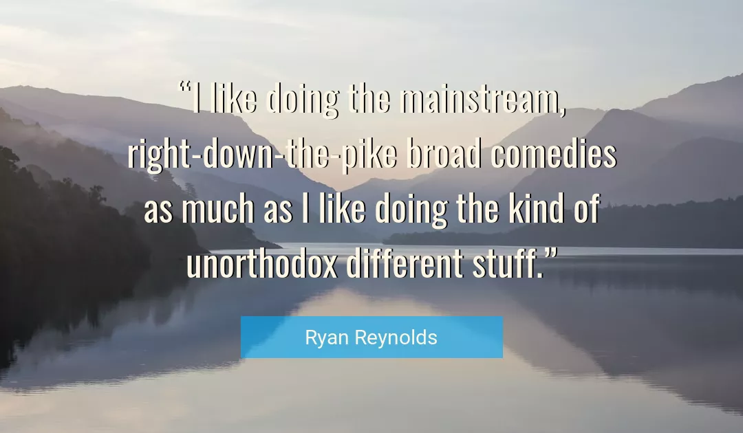 Quote About Doing By Ryan Reynolds