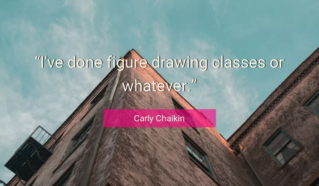 Quote About Done By Carly Chaikin