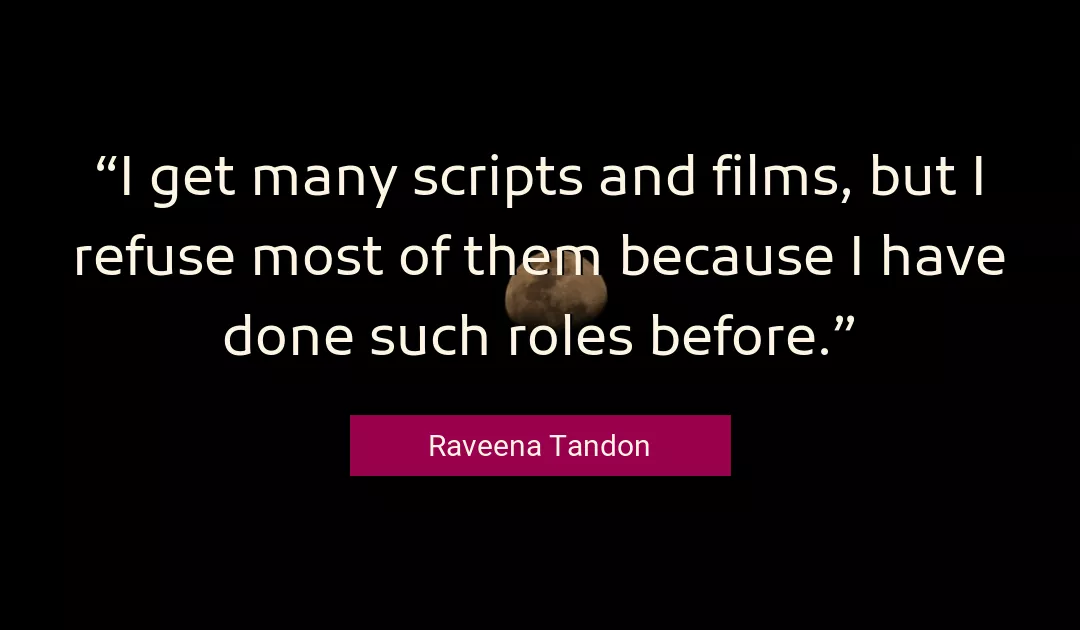 Quote About Done By Raveena Tandon