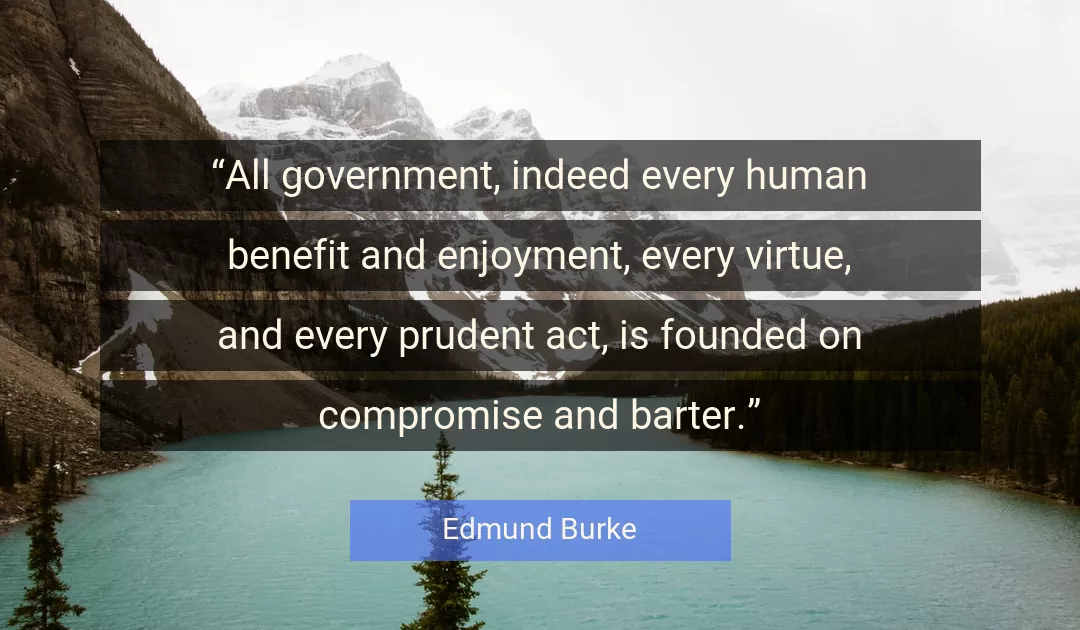 Quote About Government By Edmund Burke