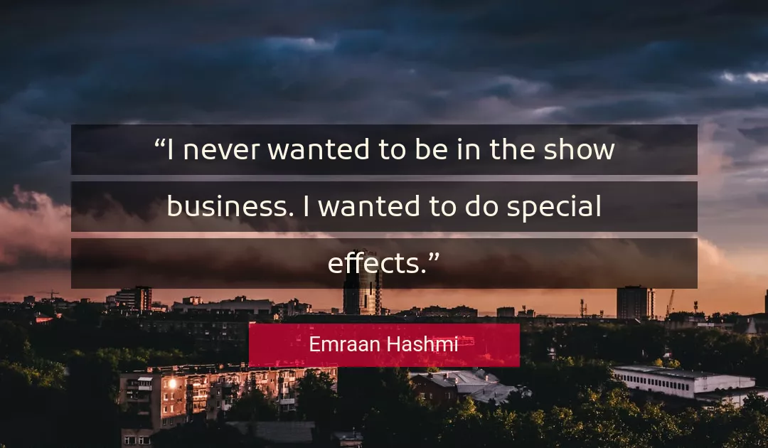 Quote About Business By Emraan Hashmi