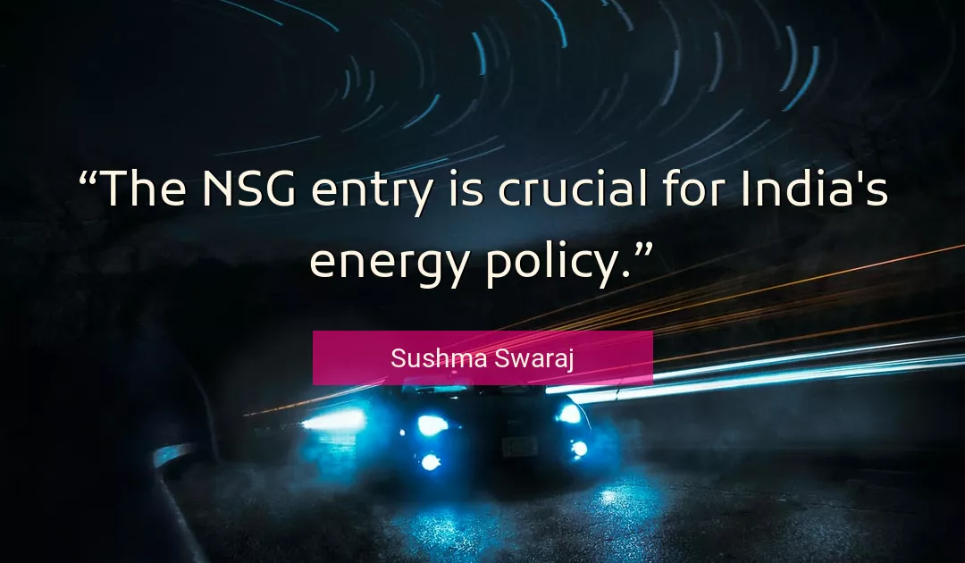 Quote About Energy By Sushma Swaraj
