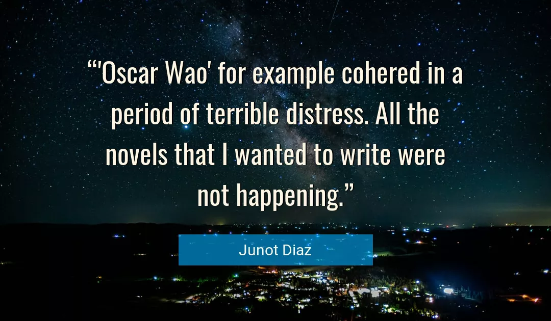 Quote About Example By Junot Diaz