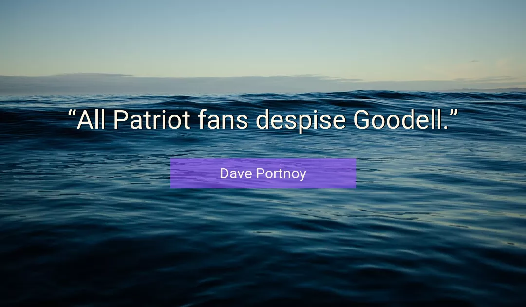 Quote About Fans By Dave Portnoy