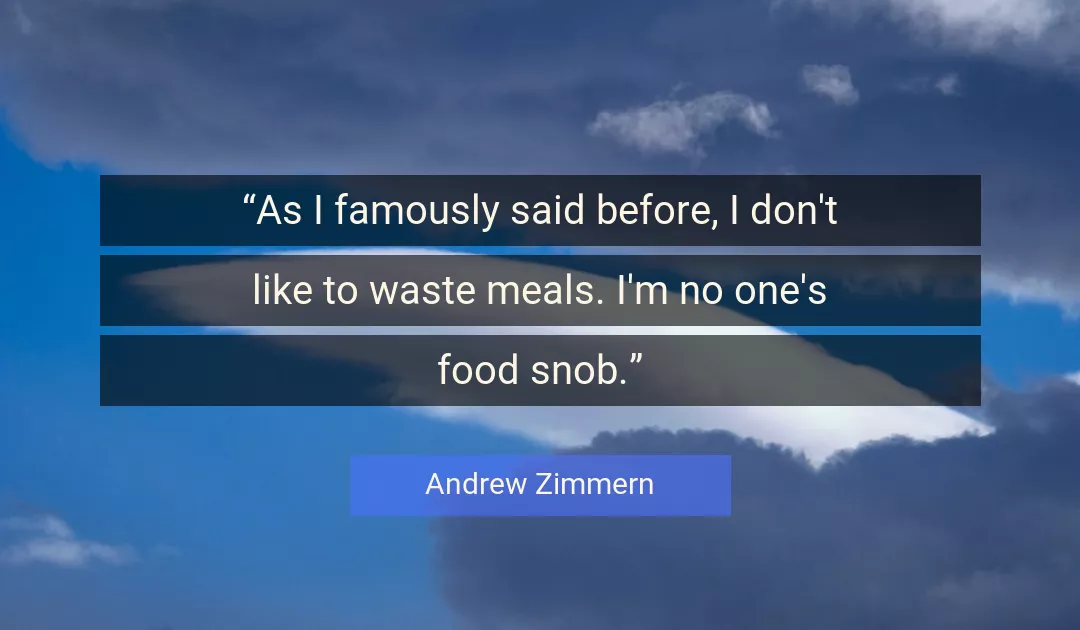Quote About Food By Andrew Zimmern