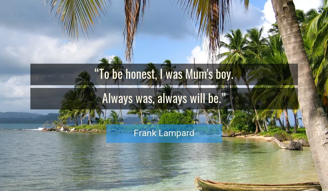 Quote About Always By Frank Lampard