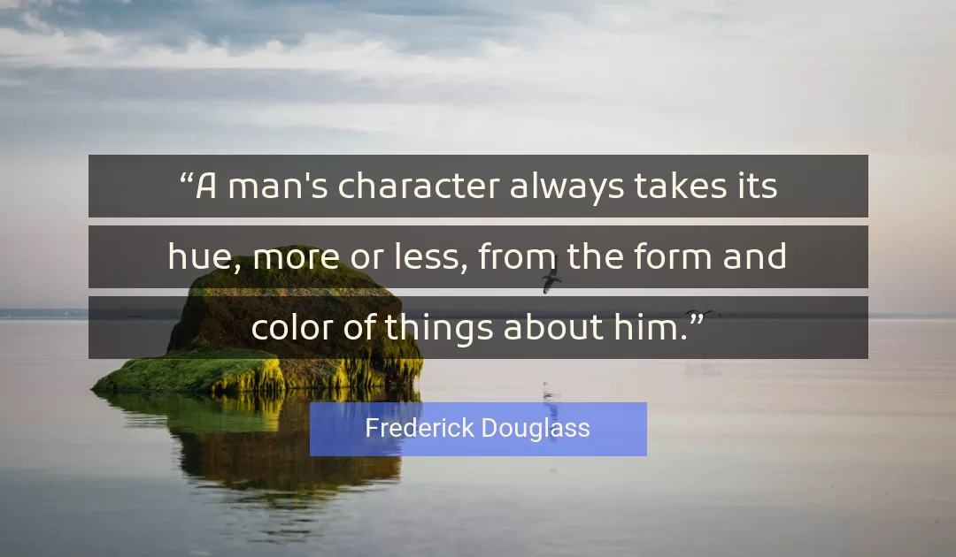 Quote About Character By Frederick Douglass