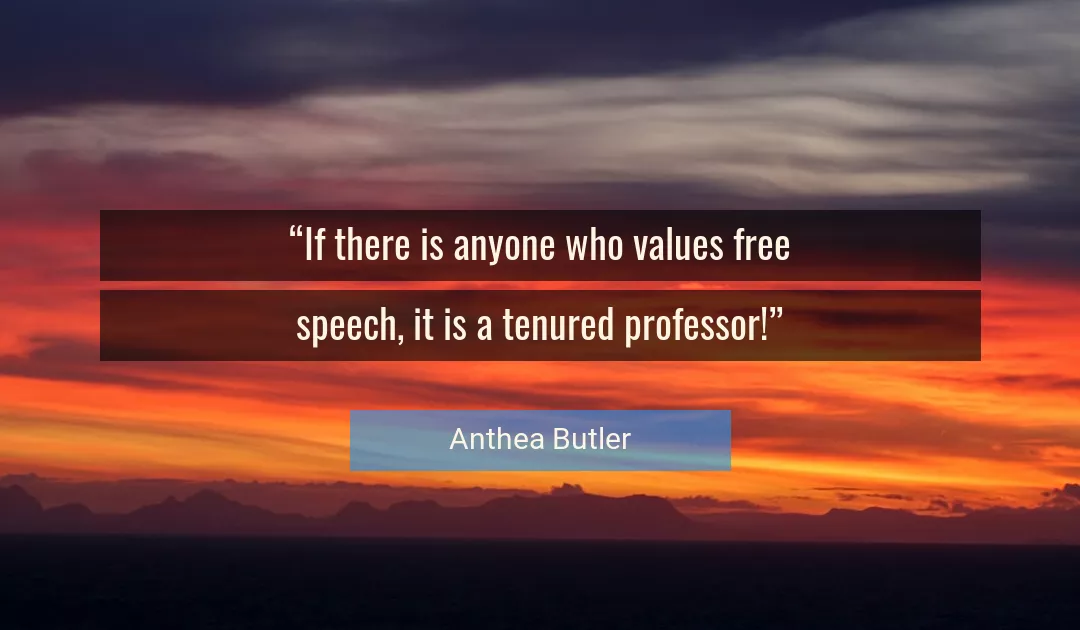 Quote About Free By Anthea Butler