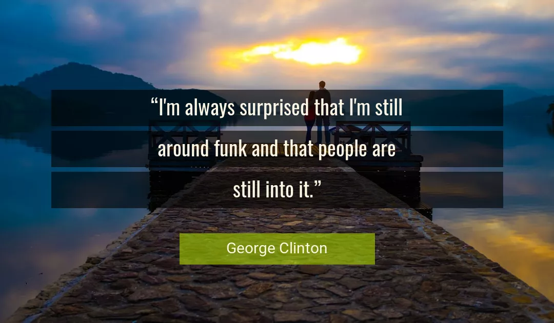 Quote About People By George Clinton