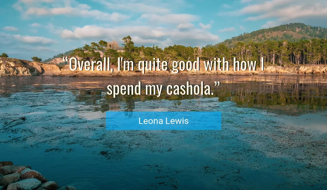 Quote About Good By Leona Lewis