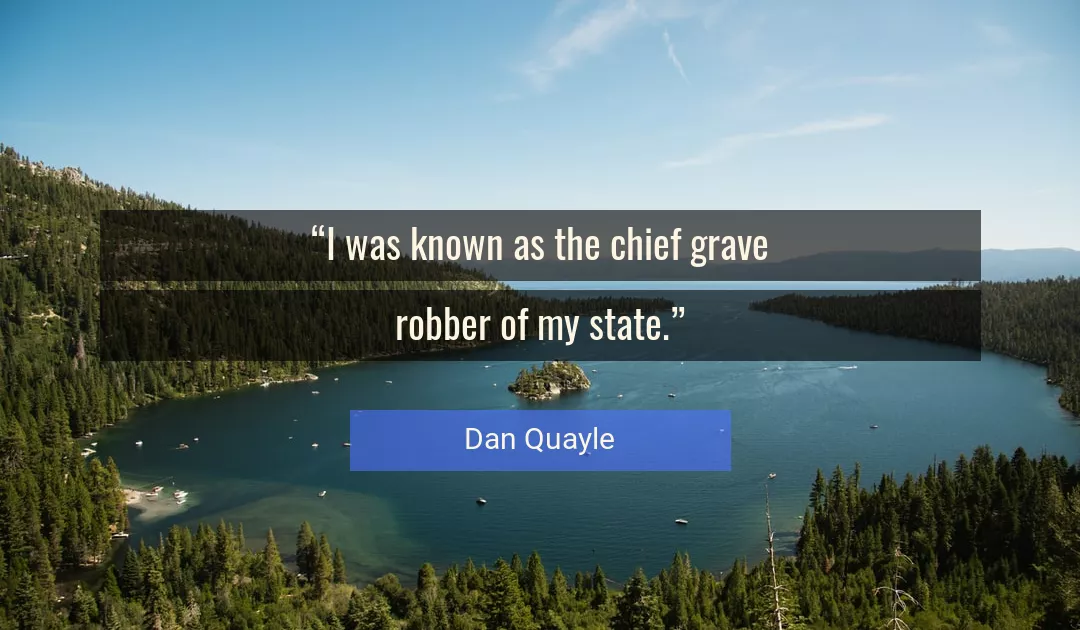Quote About Grave By Dan Quayle