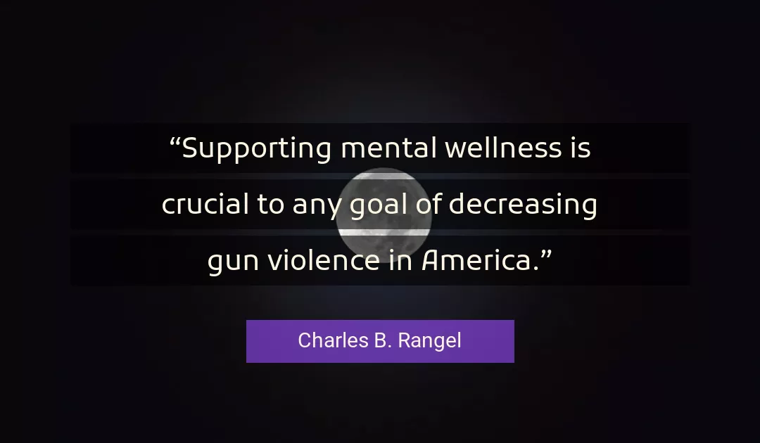 Quote About Gun By Charles B. Rangel