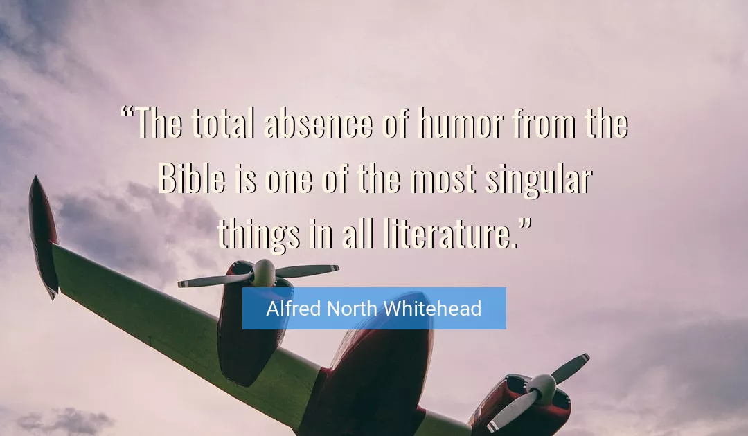 Quote About Humor By Alfred North Whitehead