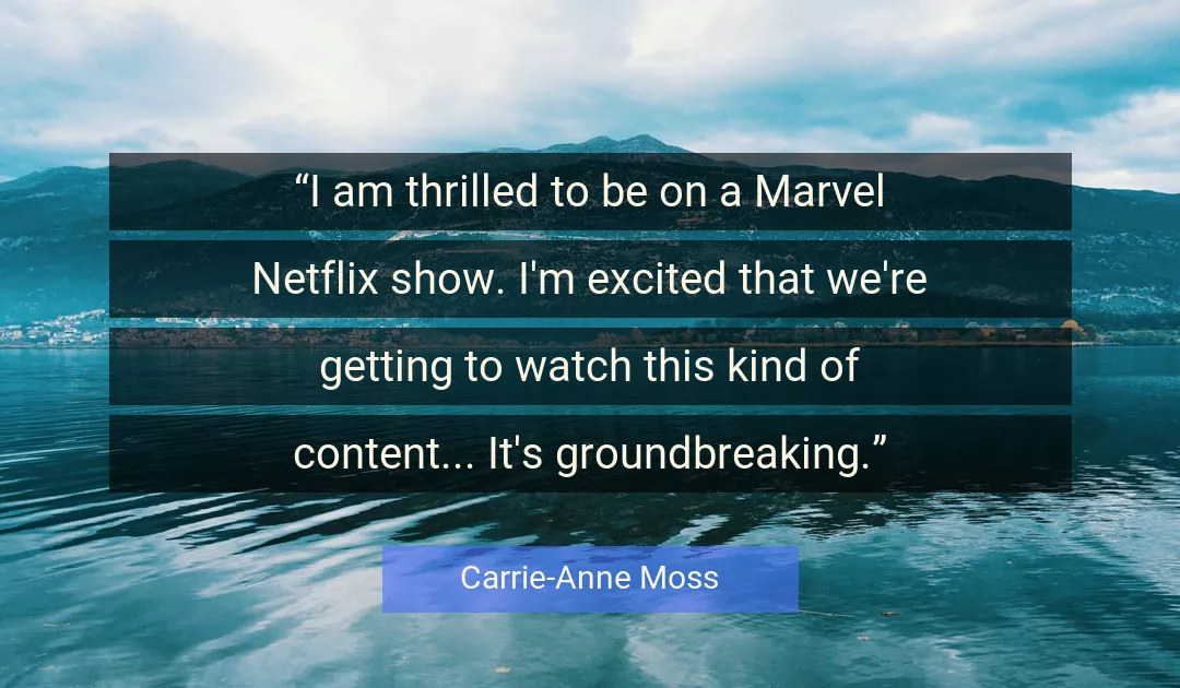 Quote About I By Carrie-Anne Moss