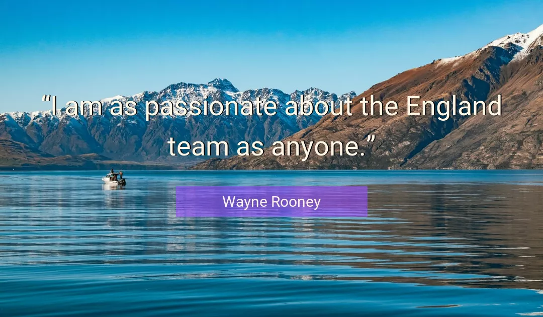 Quote About I By Wayne Rooney