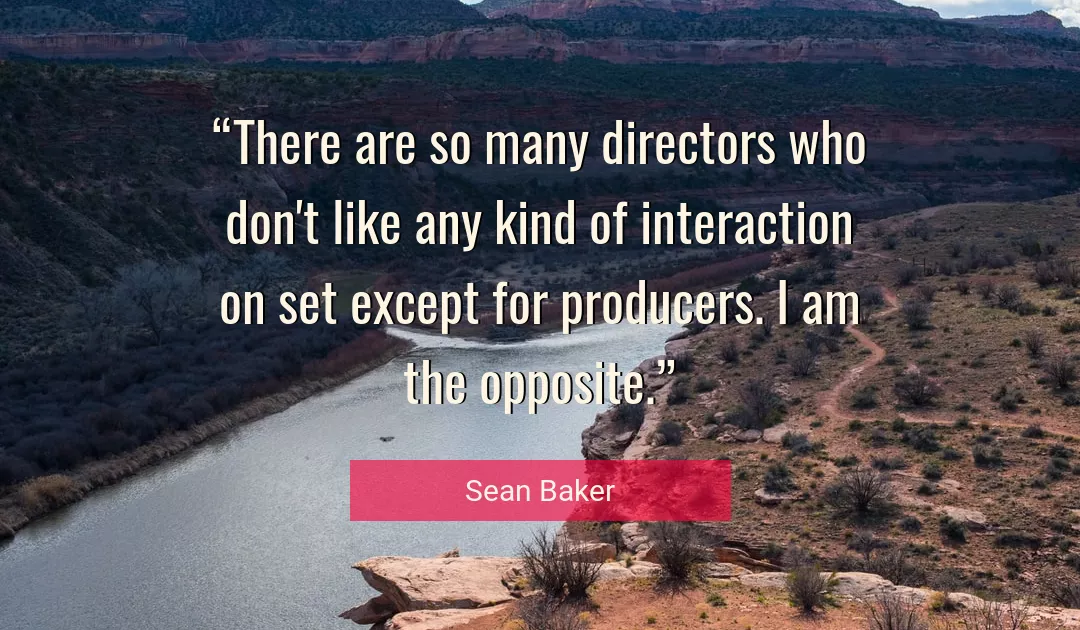 Quote About I By Sean Baker