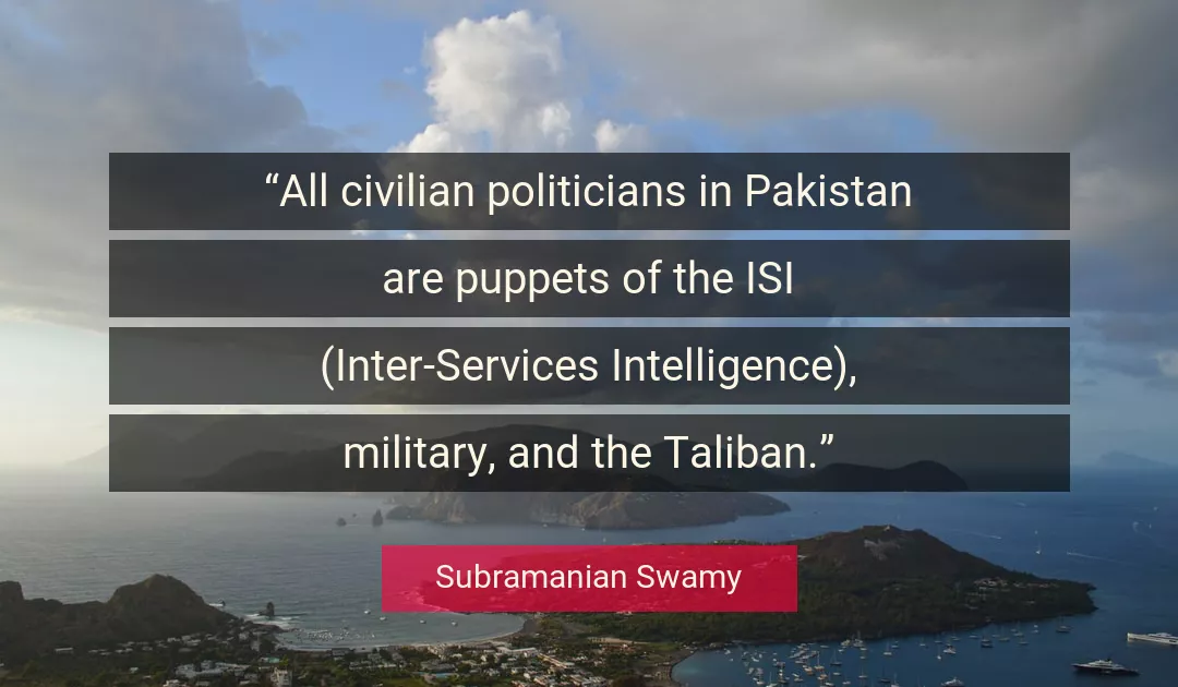 Quote About Intelligence By Subramanian Swamy