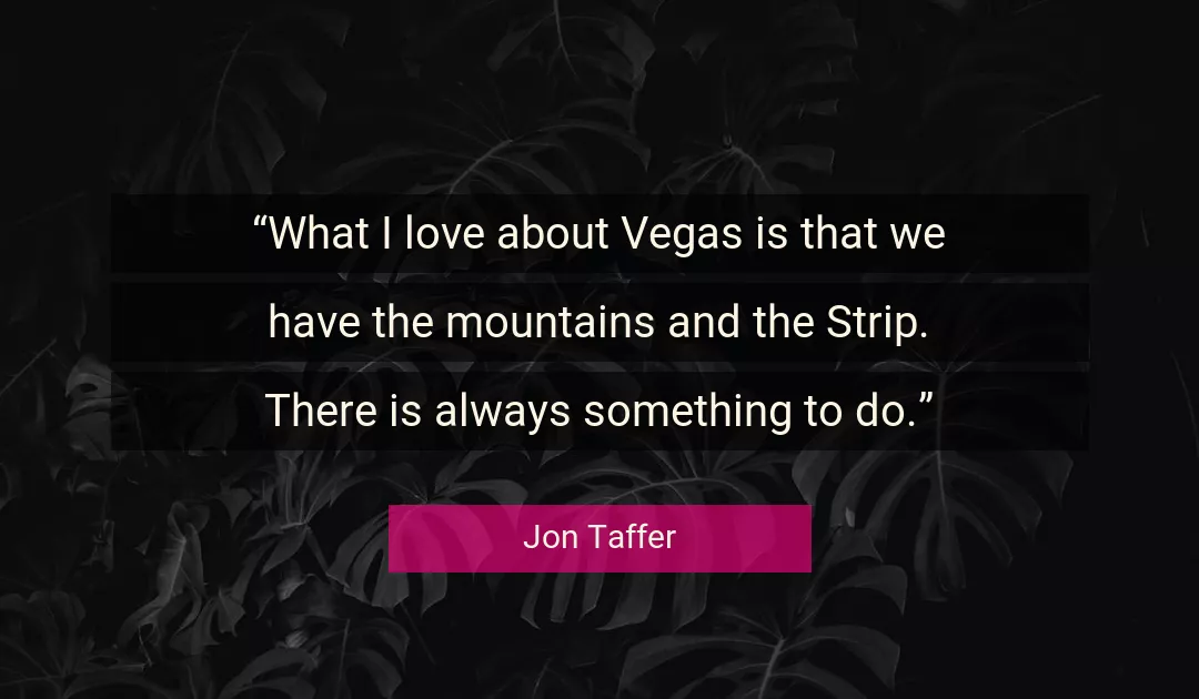 Quote About Love By Jon Taffer