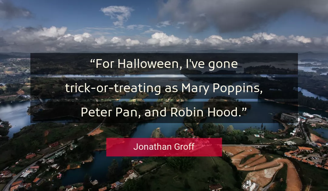 Quote About Halloween By Jonathan Groff