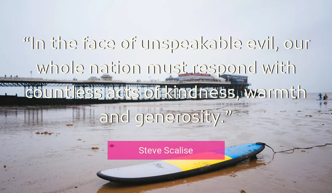 Quote About Kindness By Steve Scalise