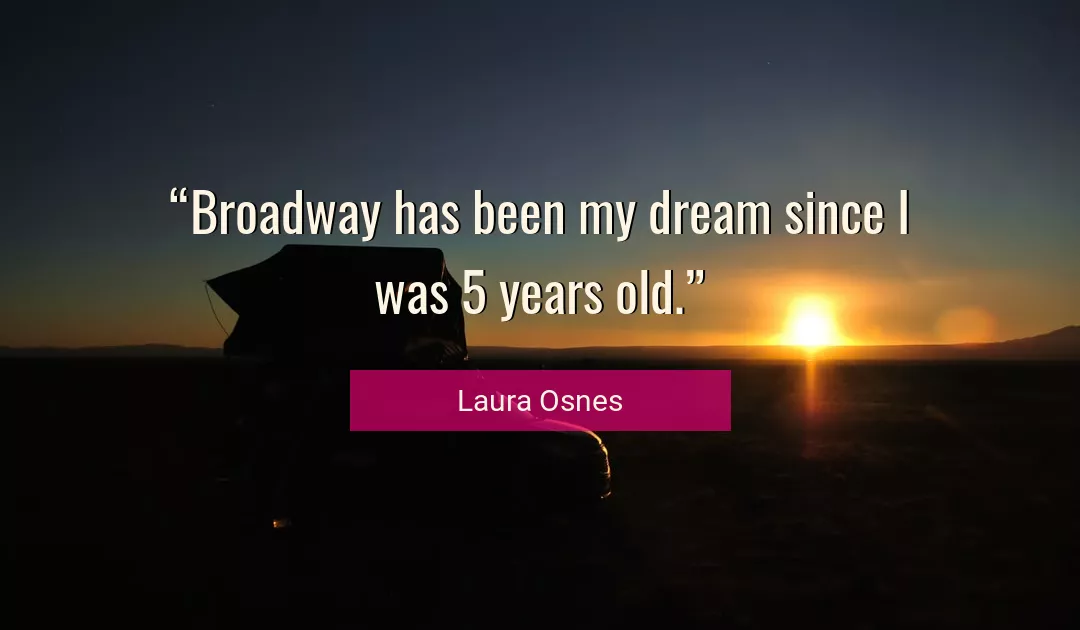 Quote About Dream By Laura Osnes