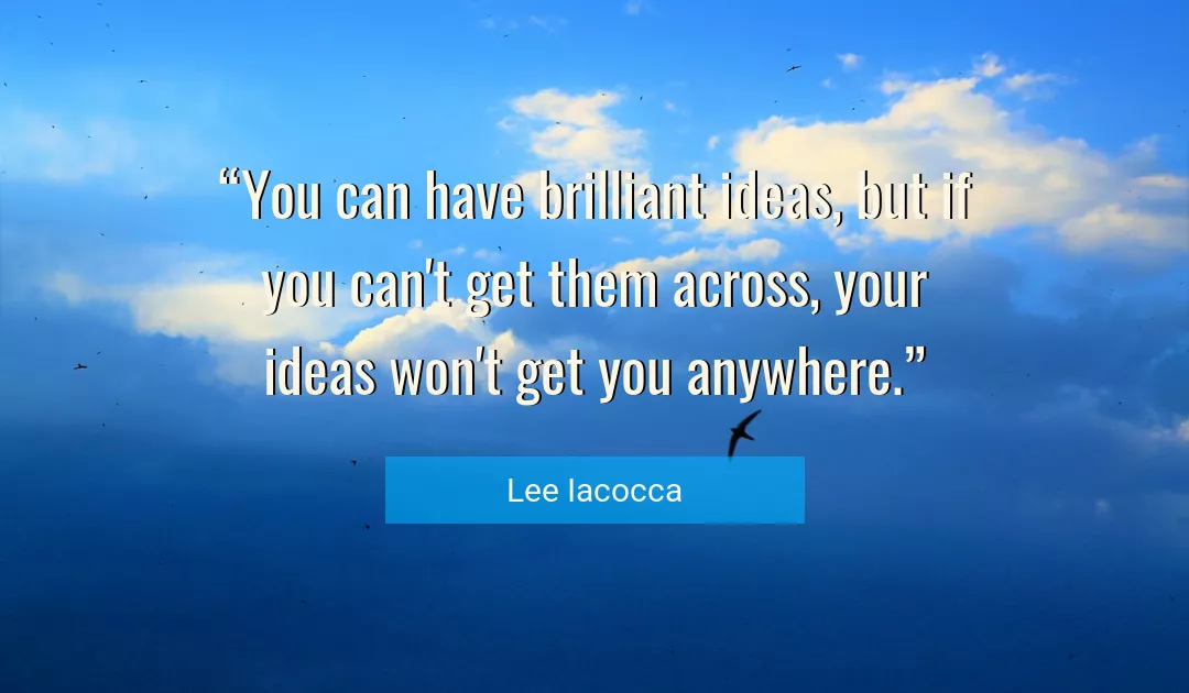 Quote About You By Lee Iacocca