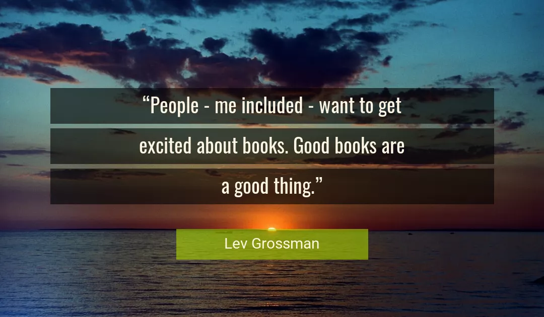 Quote About Good By Lev Grossman