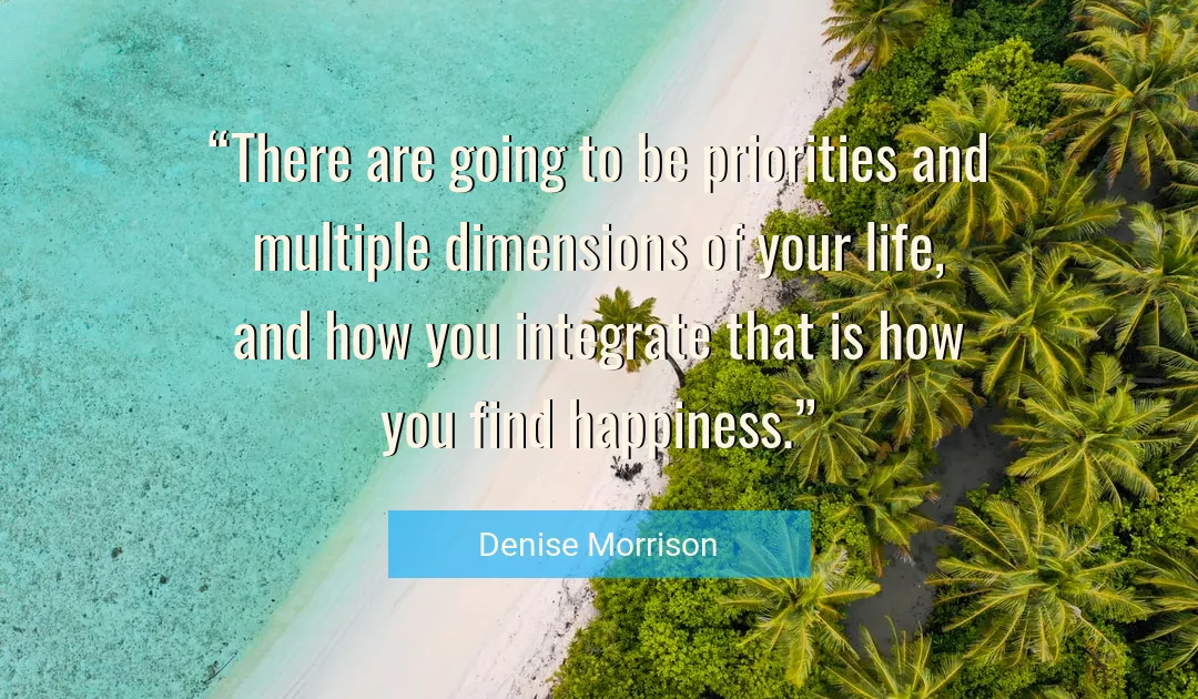 Quote About Life By Denise Morrison