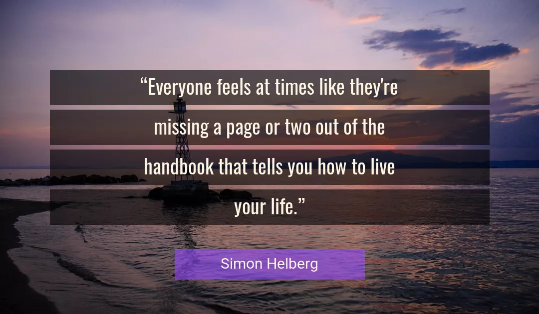 Quote About Life By Simon Helberg
