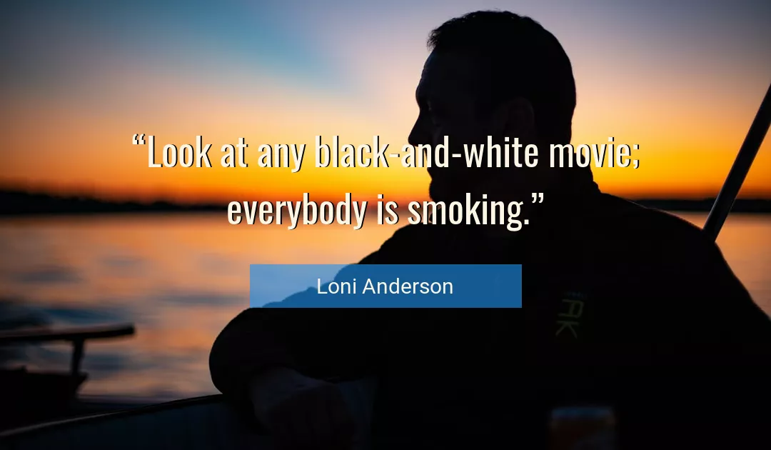 Quote About Look By Loni Anderson