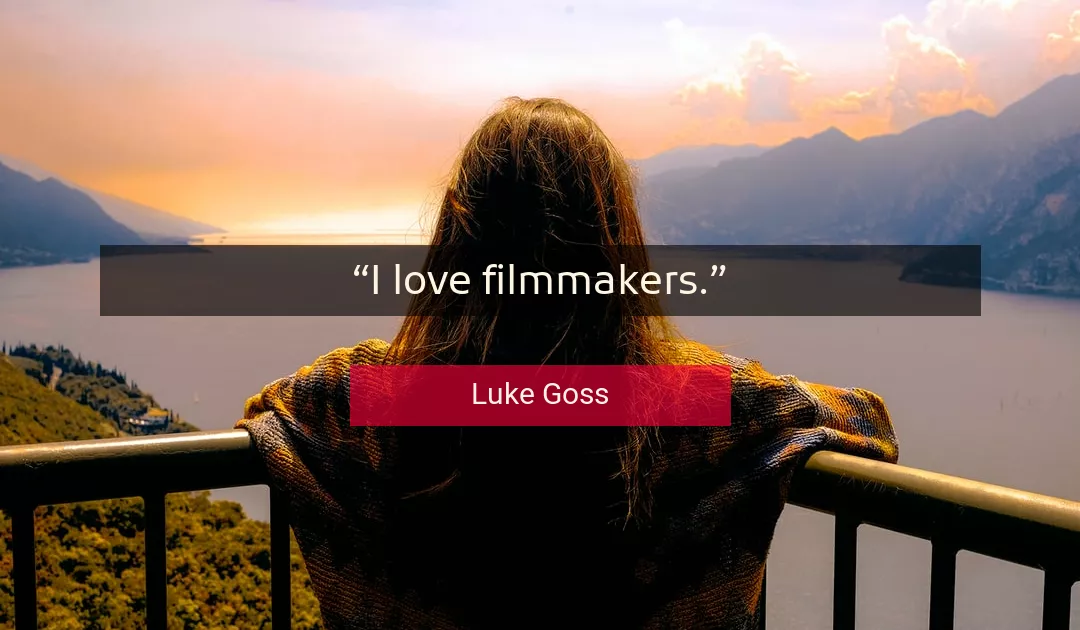 Quote About Love By Luke Goss