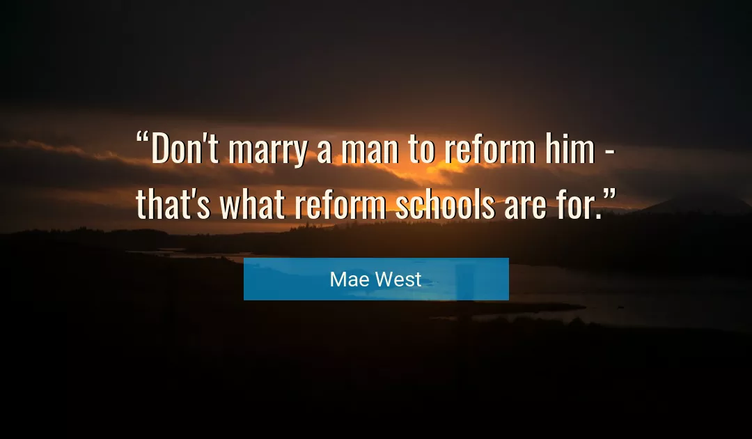 Quote About Man By Mae West