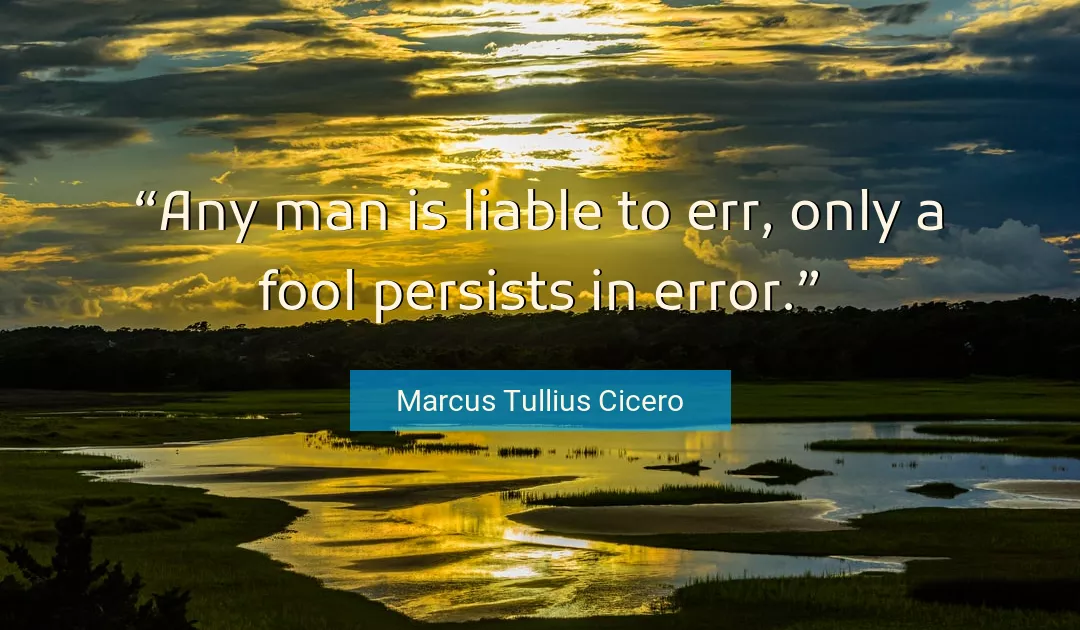 Quote About Man By Marcus Tullius Cicero