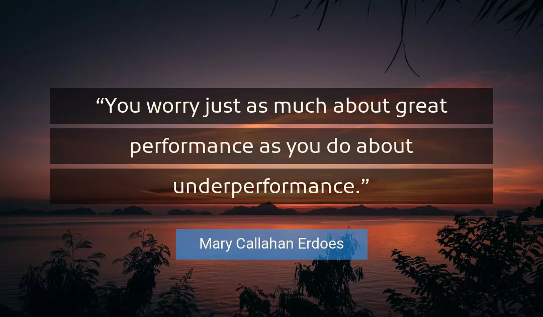 Quote About You By Mary Callahan Erdoes