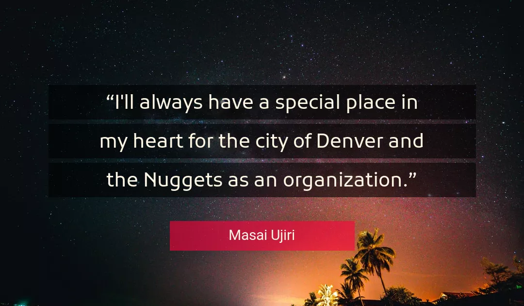 Quote About Heart By Masai Ujiri
