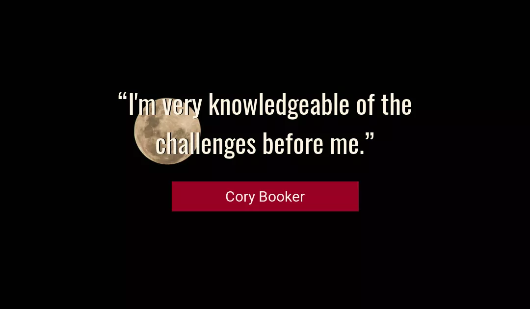 Quote About Me By Cory Booker