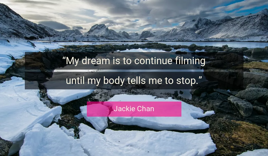 Quote About Me By Jackie Chan