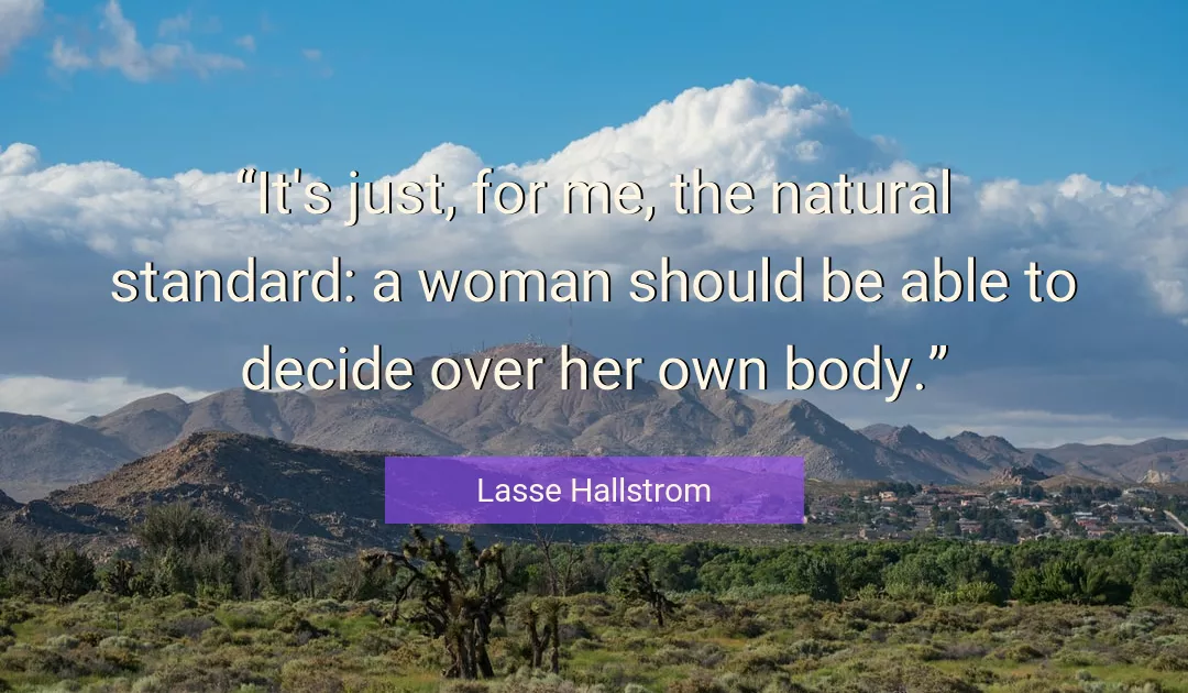 Quote About Me By Lasse Hallstrom