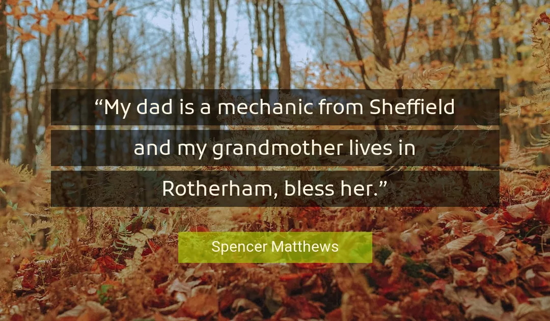 Quote About Mechanic By Spencer Matthews