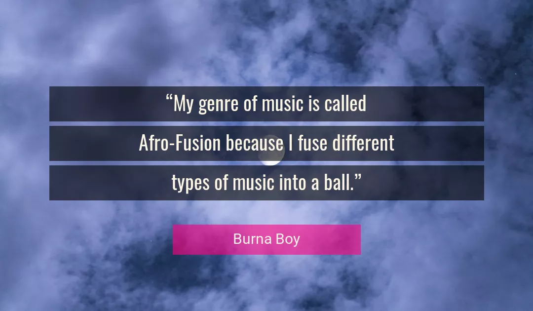 Quote About Music By Burna Boy