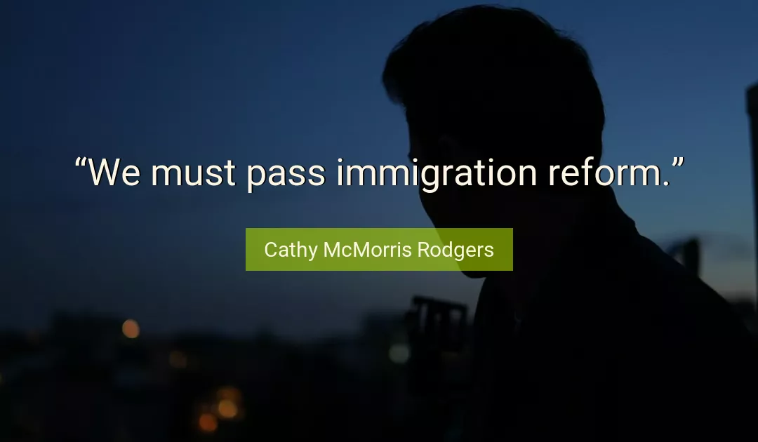 Quote About Must By Cathy McMorris Rodgers