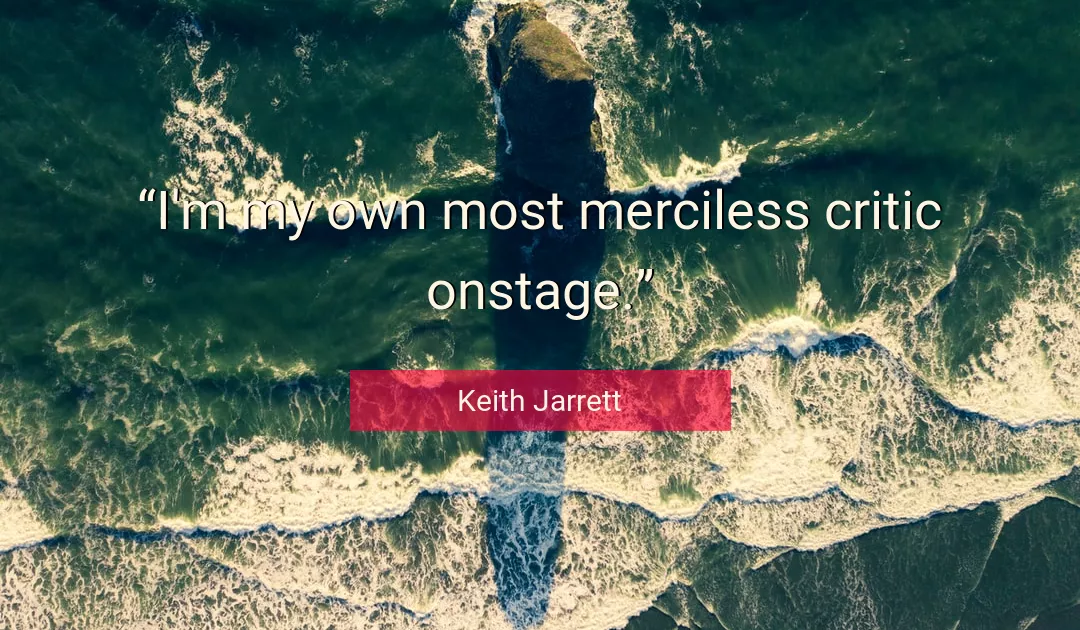 Quote About Own By Keith Jarrett