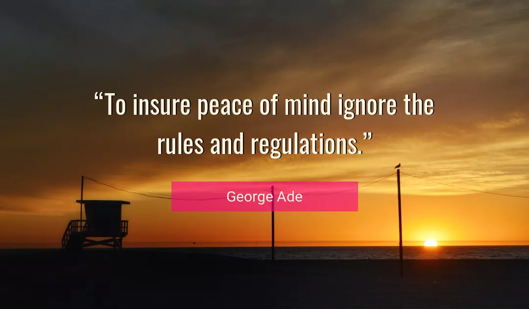 Quote About Peace By George Ade