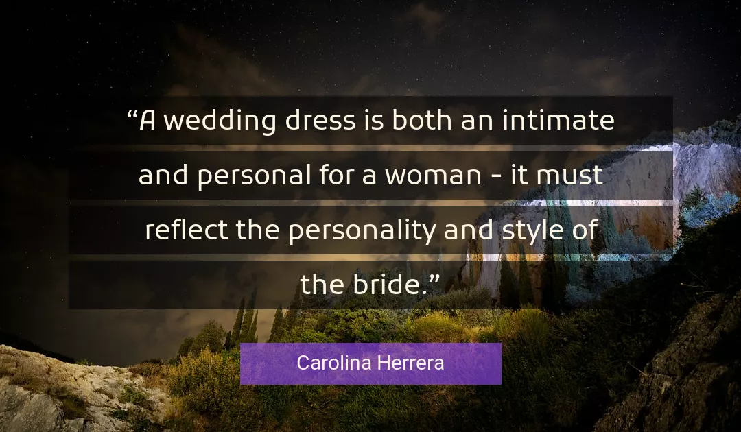Quote About Personality By Carolina Herrera