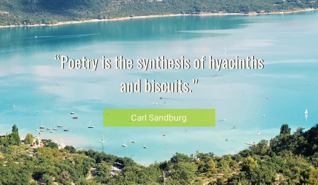 Quote About Poetry By Carl Sandburg