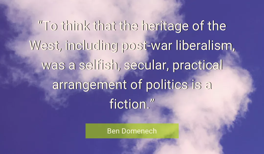 Quote About Politics By Ben Domenech