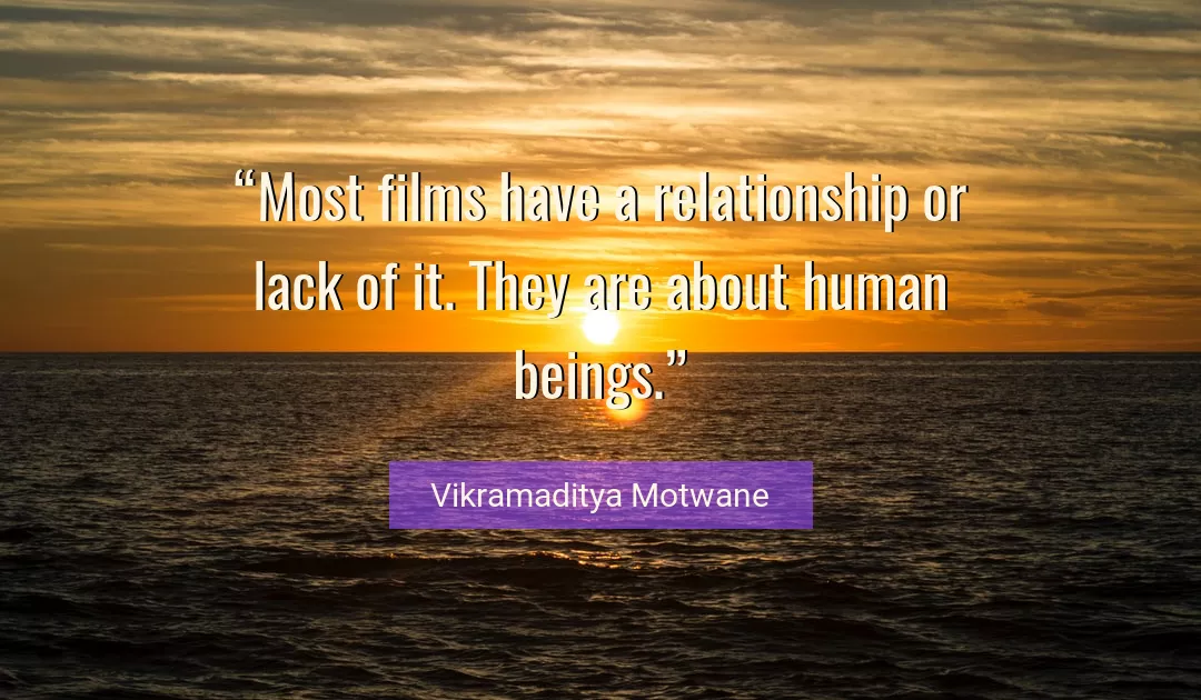 Quote About Relationship By Vikramaditya Motwane