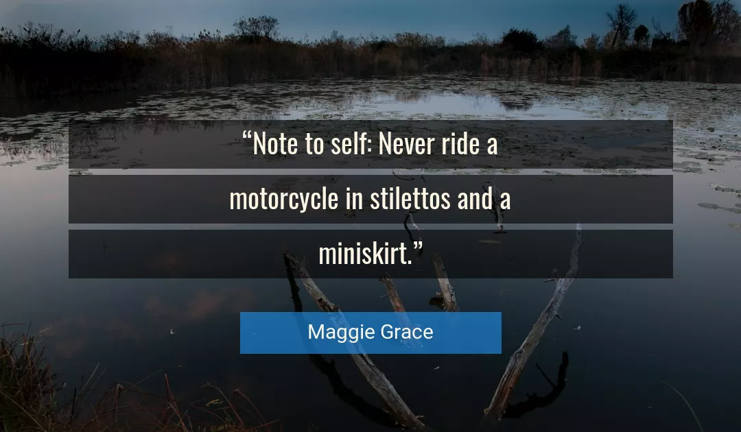 Quote About Ride By Maggie Grace